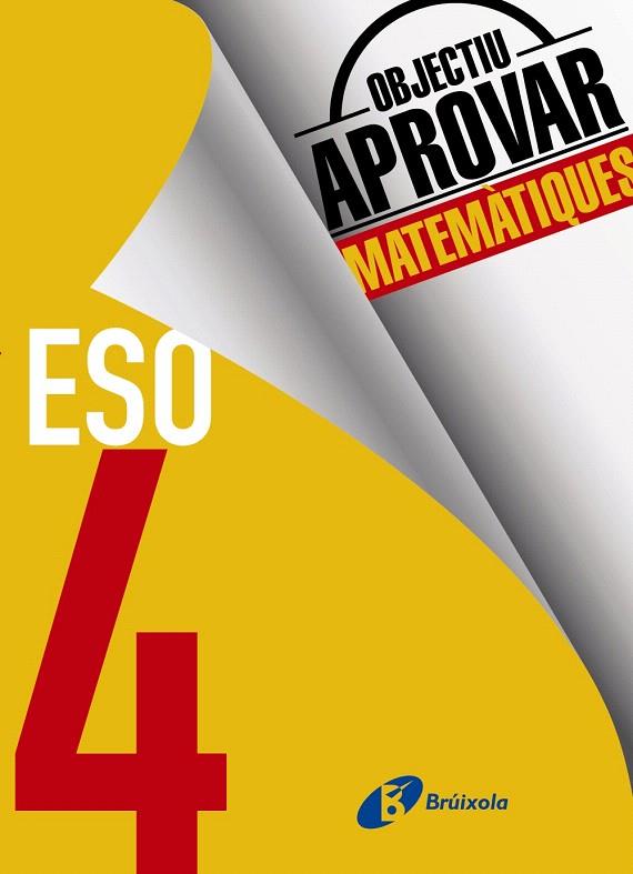 OBJECTIU APROVAR MATEMÀTIQUES 4 ESO | 9788499062228 | ROIG COMPANY, ALBERT | Galatea Llibres | Llibreria online de Reus, Tarragona | Comprar llibres en català i castellà online