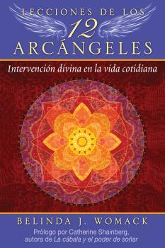 LECCIONES DE LOS 12 ARCÁNGELES | 9781644115510 | WOMACK, BELINDA J. | Galatea Llibres | Llibreria online de Reus, Tarragona | Comprar llibres en català i castellà online