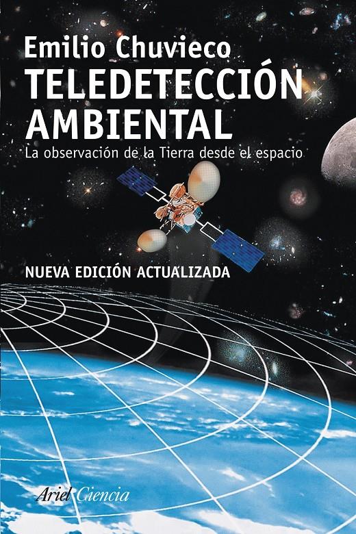 TELEDETECCION AMBIENTAL | 9788434434981 | CHUVIECO, EMILIO | Galatea Llibres | Llibreria online de Reus, Tarragona | Comprar llibres en català i castellà online