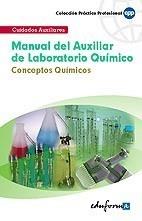 MANUAL DEL AUXILIAR DE LABORATORIO QUÍMICO: CONCEPTOS QUÍMICOS | 9788466556729 | AV | Galatea Llibres | Llibreria online de Reus, Tarragona | Comprar llibres en català i castellà online