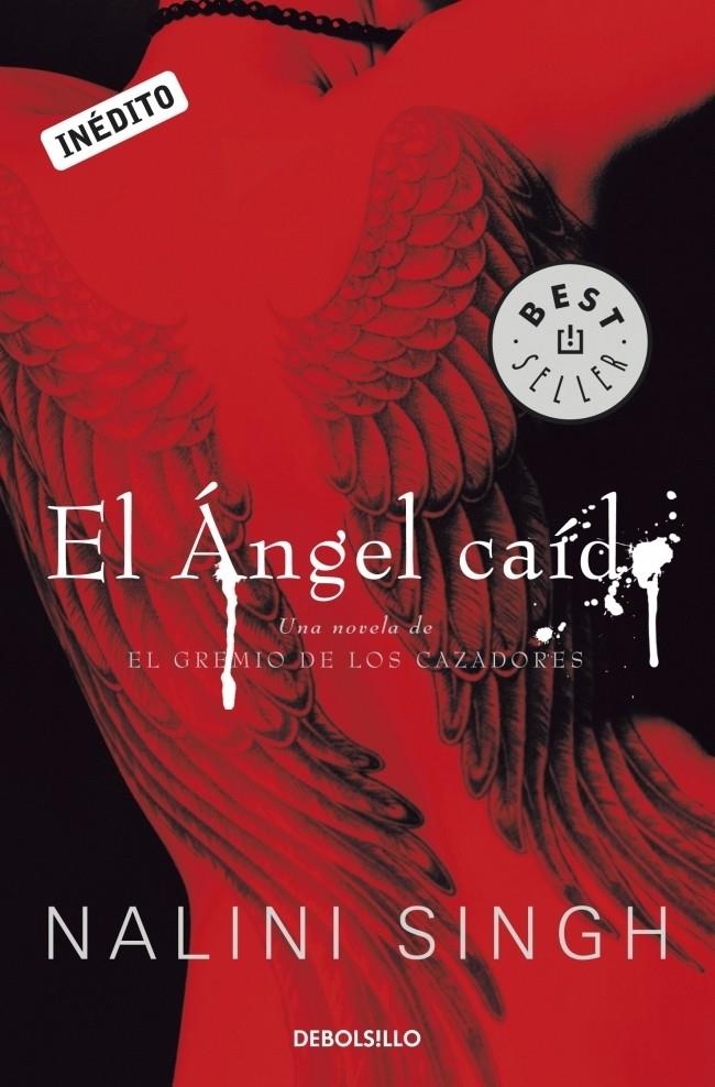 EL ÁNGEL CAÍDO (EL GREMIO DE LOS CAZADORES, 1) | 9788499088891 | SINGH, NALINI | Galatea Llibres | Librería online de Reus, Tarragona | Comprar libros en catalán y castellano online