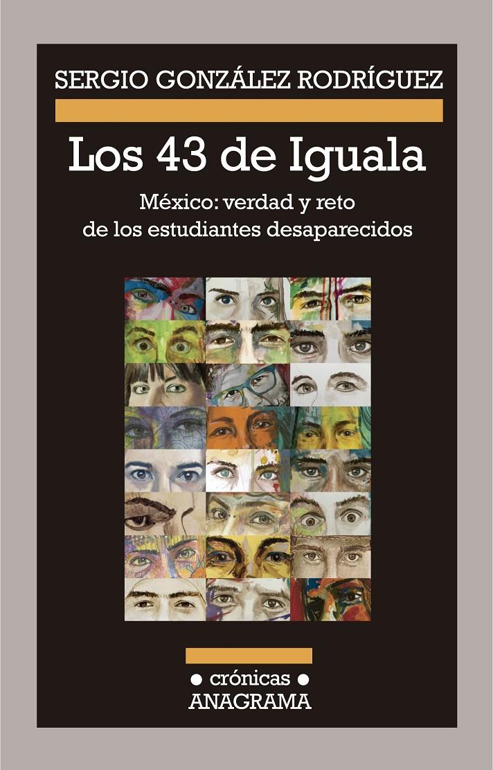 LOS 43 DE IGUALA | 9788433926098 | GONZÁLEZ RODRÍGUEZ, SERGIO | Galatea Llibres | Llibreria online de Reus, Tarragona | Comprar llibres en català i castellà online