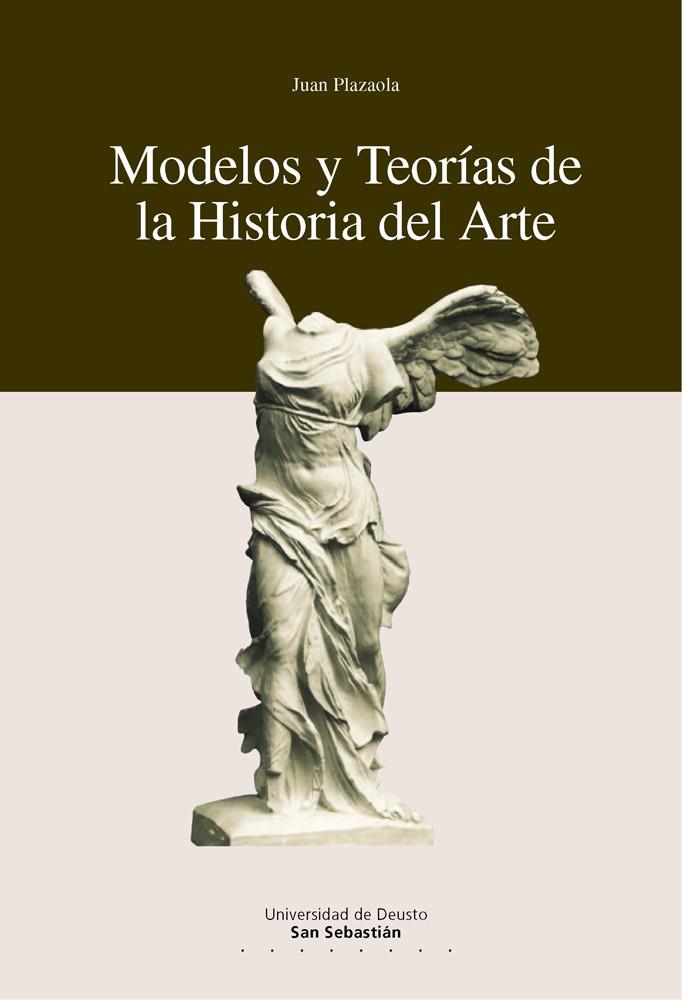 MODELOS Y TEORIAS DE LA HISTORIA DEL ARTE | 9788474858563 | PLAZAOLA, JUAN | Galatea Llibres | Llibreria online de Reus, Tarragona | Comprar llibres en català i castellà online