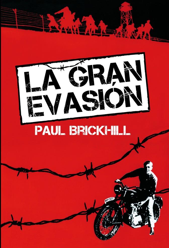 LA GRAN EVASIÓN | 9788494175480 | BRICKHILL, PAUL | Galatea Llibres | Llibreria online de Reus, Tarragona | Comprar llibres en català i castellà online