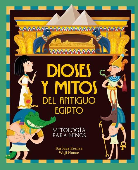 DIOSES Y MITOS DEL ANTIGUO EGIPTO | 9788413613772 | FAENZA, BARBARA | Galatea Llibres | Librería online de Reus, Tarragona | Comprar libros en catalán y castellano online