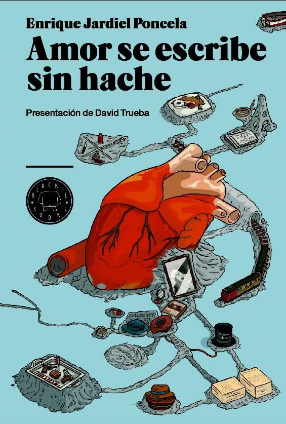 AMOR SE ESCRIBE SIN HACHE | 9788493736286 | JARDIEL PONCELA, ENRIQUE | Galatea Llibres | Llibreria online de Reus, Tarragona | Comprar llibres en català i castellà online