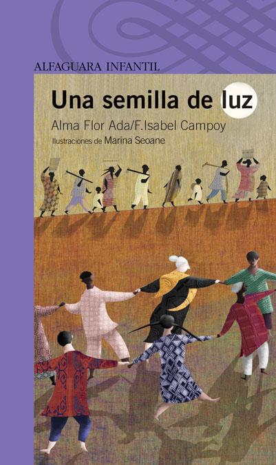 SEMILLA DE LUZ, UNA | 9788420421704 | ALMA FLOR, ADA/ CAMPOY, F. ISABEL | Galatea Llibres | Llibreria online de Reus, Tarragona | Comprar llibres en català i castellà online