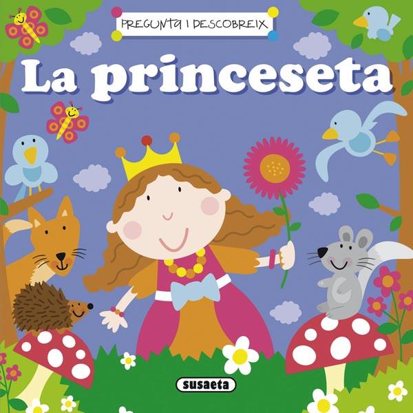 LA PRINCESETA. PREGUNTA I DESCOBREIX | 9788467714791 | SUSAETA, EQUIPO | Galatea Llibres | Llibreria online de Reus, Tarragona | Comprar llibres en català i castellà online