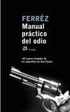 MANUAL PRACTICO DEL ODIO | 9788476697375 | FERREZ | Galatea Llibres | Llibreria online de Reus, Tarragona | Comprar llibres en català i castellà online