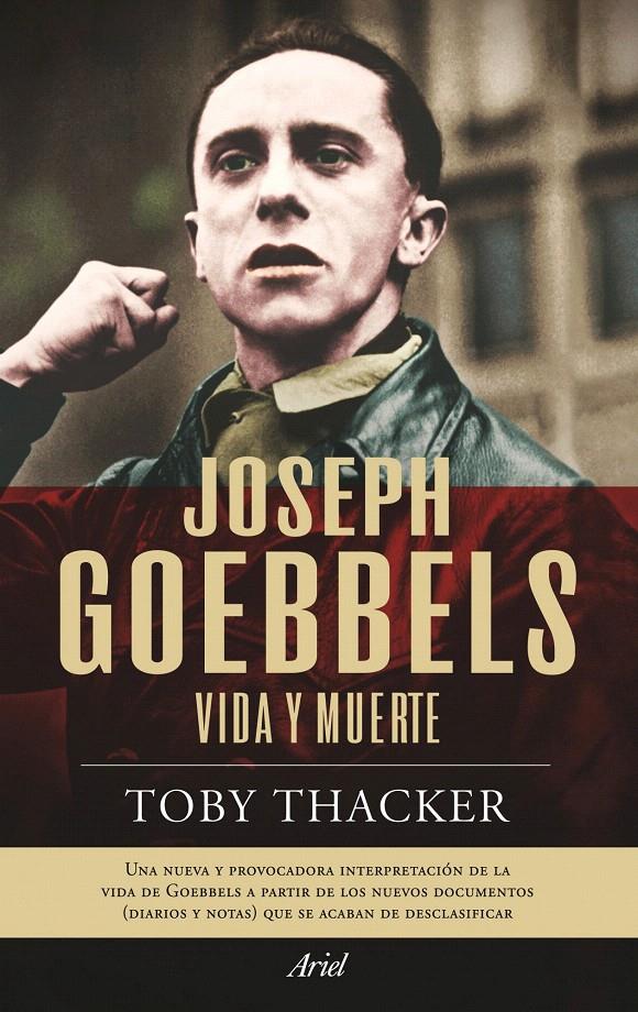 JOSEPH GOEBBELS | 9788434469143 | THACKER, TOBY | Galatea Llibres | Llibreria online de Reus, Tarragona | Comprar llibres en català i castellà online