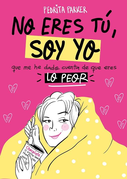 NO ERES TÚ, SOY YO | 9788416890262 | PARKER, PEDRITA | Galatea Llibres | Llibreria online de Reus, Tarragona | Comprar llibres en català i castellà online