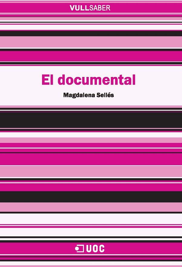 DOCUMENTAL, EL | 9788497886598 | SELLES, MAGDALENA | Galatea Llibres | Llibreria online de Reus, Tarragona | Comprar llibres en català i castellà online