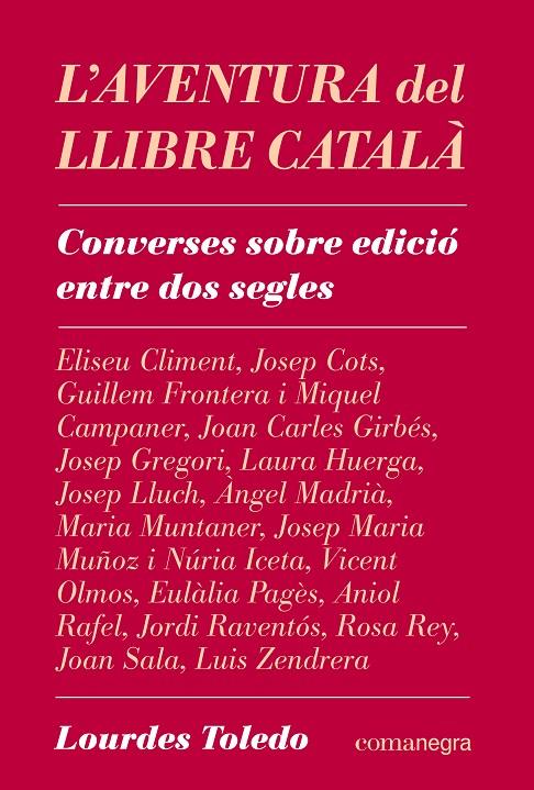 L'AVENTURA DEL LLIBRE CATALÀ | 9788410161078 | TOLEDO, LOURDES | Galatea Llibres | Llibreria online de Reus, Tarragona | Comprar llibres en català i castellà online