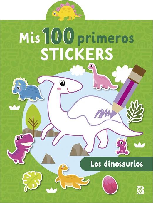 MIS 100 PRIMEROS STICKERS - LOS DINOSAURIOS | 9789403239309 | BALLON | Galatea Llibres | Llibreria online de Reus, Tarragona | Comprar llibres en català i castellà online