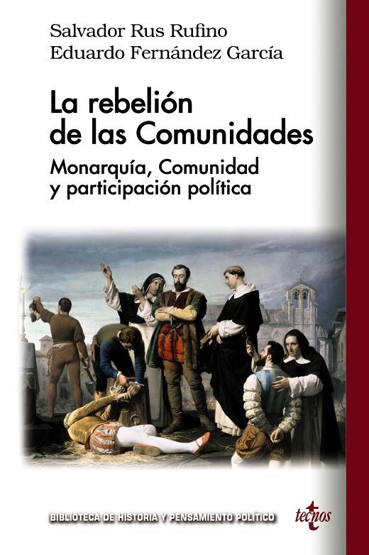 LA REBELIÓN DE LAS COMUNIDADES | 9788430981854 | RUS RUFINO, SALVADOR/FERNÁNDEZ GARCÍA, EDUARDO | Galatea Llibres | Librería online de Reus, Tarragona | Comprar libros en catalán y castellano online