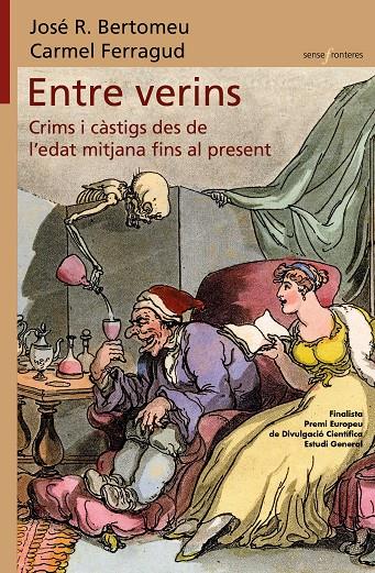 ENTRE VERINS. CRIMS I CÀSTIGS DES DE L’EDAT MITJANA FINS AL PRESENT | 9788413585550 | FERRAGUD, CARMEL/JOSÉ R. BERTOMEU | Galatea Llibres | Llibreria online de Reus, Tarragona | Comprar llibres en català i castellà online