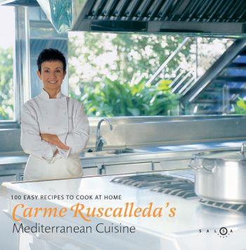 CARME RUSCALLEDA'S MEDITERRANEAN CUISINE | 9788496599154 | CARME RUSCALLEDA I SERRA | Galatea Llibres | Librería online de Reus, Tarragona | Comprar libros en catalán y castellano online