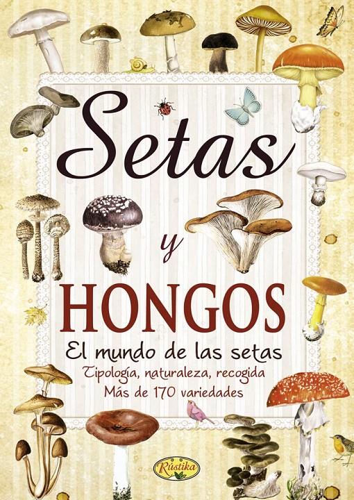 SETAS Y HONGOS | 9788415401216 | Galatea Llibres | Librería online de Reus, Tarragona | Comprar libros en catalán y castellano online