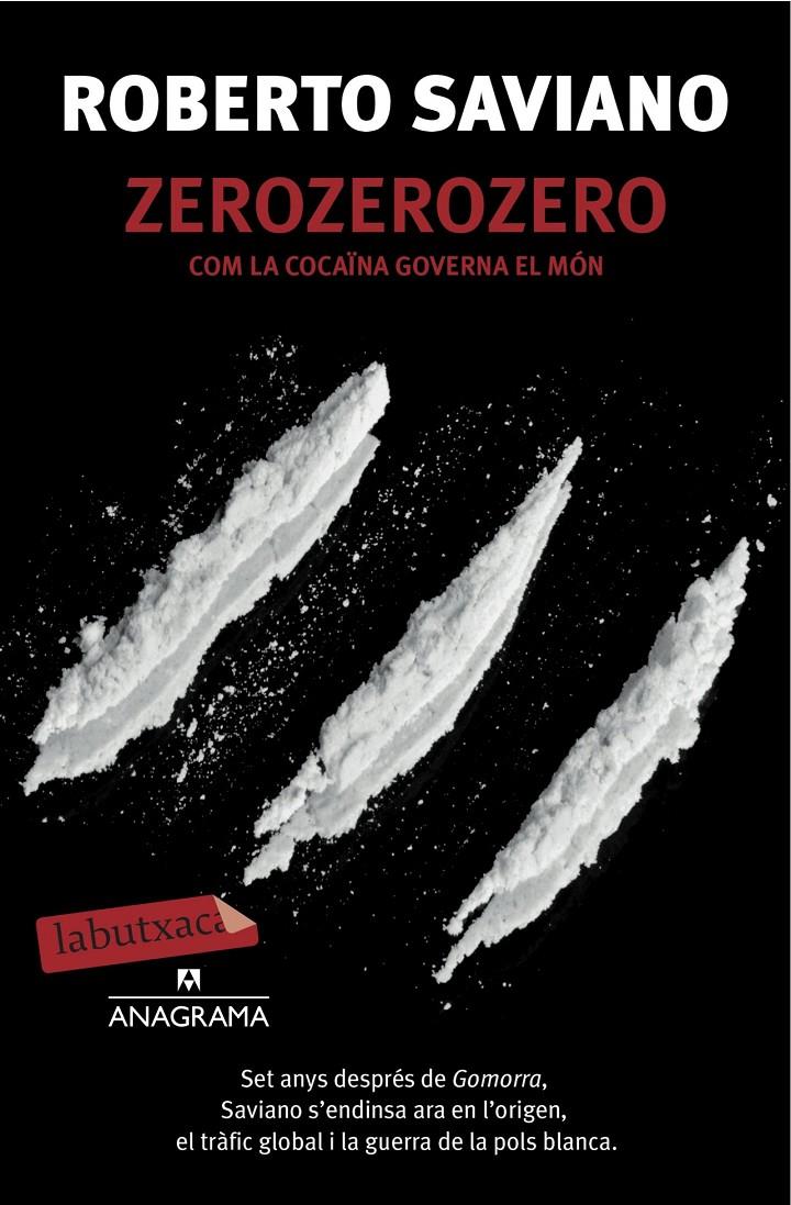 ZEROZEROZERO | 9788416334186 | SAVIANO, ROBERTO | Galatea Llibres | Librería online de Reus, Tarragona | Comprar libros en catalán y castellano online