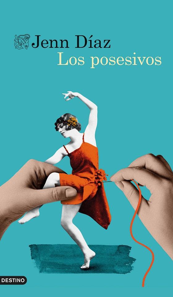 LOS POSESIVOS | 9788423359868 | DÍAZ, JENN | Galatea Llibres | Librería online de Reus, Tarragona | Comprar libros en catalán y castellano online