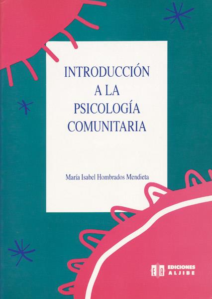 INTRODUCCION A LA PSICOLOGIA COMUNITARIA | 9788487767487 | HOMBRADOS MENDIETA, MARIA ISABEL | Galatea Llibres | Llibreria online de Reus, Tarragona | Comprar llibres en català i castellà online