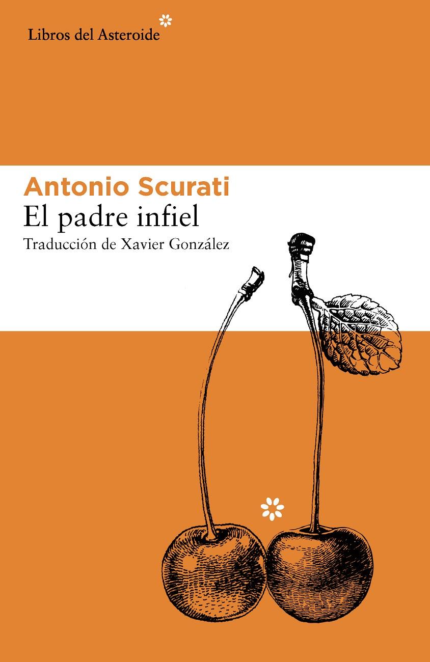 EL PADRE INFIEL | 9788416213214 | SCURATI, ANTONIO | Galatea Llibres | Llibreria online de Reus, Tarragona | Comprar llibres en català i castellà online