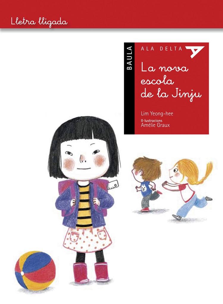 LA NOVA ESCOLA DE LA JINJU | 9788447925971 | YEONG-HEE, LIM | Galatea Llibres | Librería online de Reus, Tarragona | Comprar libros en catalán y castellano online