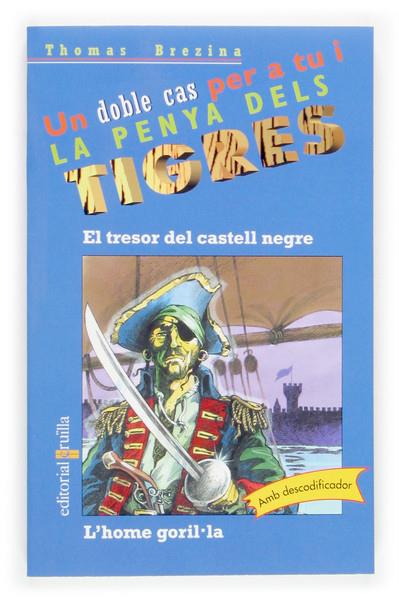 TRESOR DEL CASTELL NEGRE / L'HOME GORIL·LA | 9788466111300 | BREZINA, THOMAS | Galatea Llibres | Llibreria online de Reus, Tarragona | Comprar llibres en català i castellà online