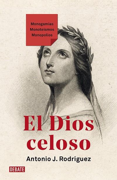 EL DIOS CELOSO | 9788419642745 | RODRÍGUEZ, ANTONIO J. | Galatea Llibres | Librería online de Reus, Tarragona | Comprar libros en catalán y castellano online