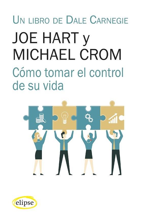 COMO TOMAR EL CONTROL DE SU VIDA | 9788412299793 | HART, JOE/CROM, MICHAEL | Galatea Llibres | Llibreria online de Reus, Tarragona | Comprar llibres en català i castellà online