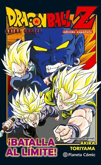 DRAGON BALL Z ¡BATALLA AL LÍMITE! | 9788416889846 | TORIYAMA, AKIRA | Galatea Llibres | Llibreria online de Reus, Tarragona | Comprar llibres en català i castellà online