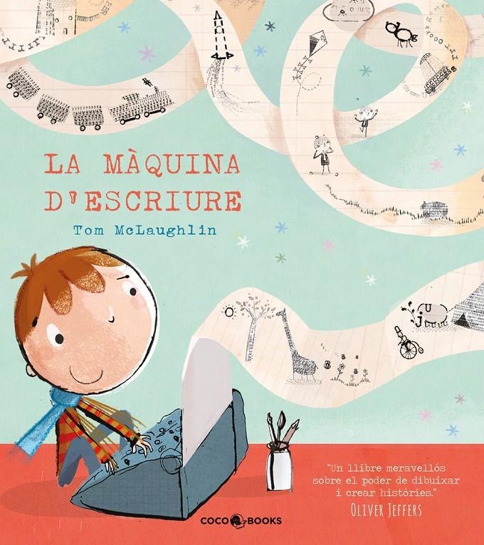 LA MÀQUINA D'ESCRIURE | 9788494316678 | MCLAUGHLIN, TOM | Galatea Llibres | Llibreria online de Reus, Tarragona | Comprar llibres en català i castellà online