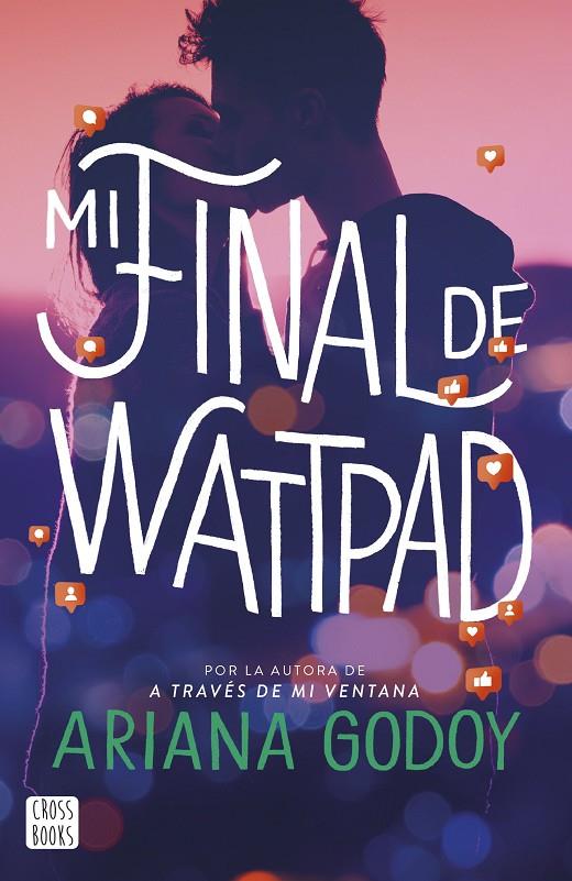 MI FINAL DE WATTPAD | 9788408277101 | GODOY, ARIANA | Galatea Llibres | Llibreria online de Reus, Tarragona | Comprar llibres en català i castellà online