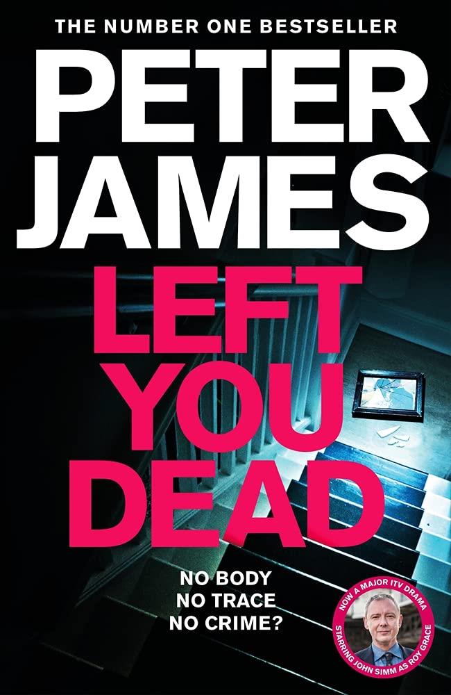 LEFT YOU DEAD | 9781529004250 | JAMES, PETER | Galatea Llibres | Llibreria online de Reus, Tarragona | Comprar llibres en català i castellà online