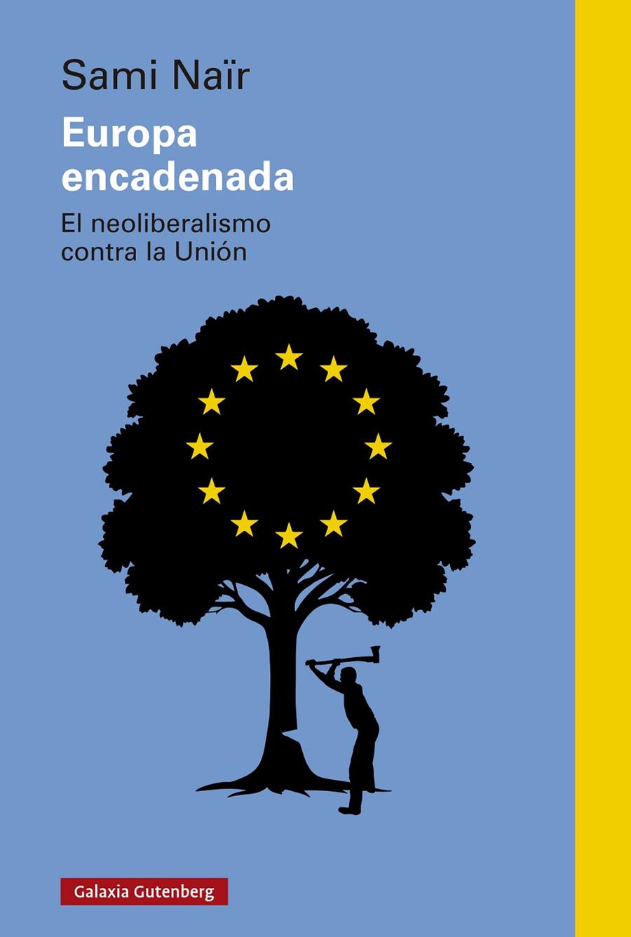 EUROPA ENCADENADA | 9788410317659 | NAÏR, SAMI | Galatea Llibres | Librería online de Reus, Tarragona | Comprar libros en catalán y castellano online