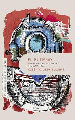 AUTISMO,EL | 9788425448522 | LASA, ZULUETA | Galatea Llibres | Llibreria online de Reus, Tarragona | Comprar llibres en català i castellà online