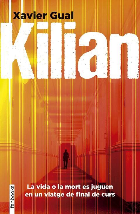 KILIAN | 9788410028296 | GUAL VADILLO, XAVIER | Galatea Llibres | Llibreria online de Reus, Tarragona | Comprar llibres en català i castellà online