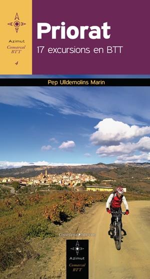 PRIORAT, 17 EXCURSIONS EN BTT | 9788415456100 | ULLDEMOLINS MARIN, JOSEP | Galatea Llibres | Librería online de Reus, Tarragona | Comprar libros en catalán y castellano online