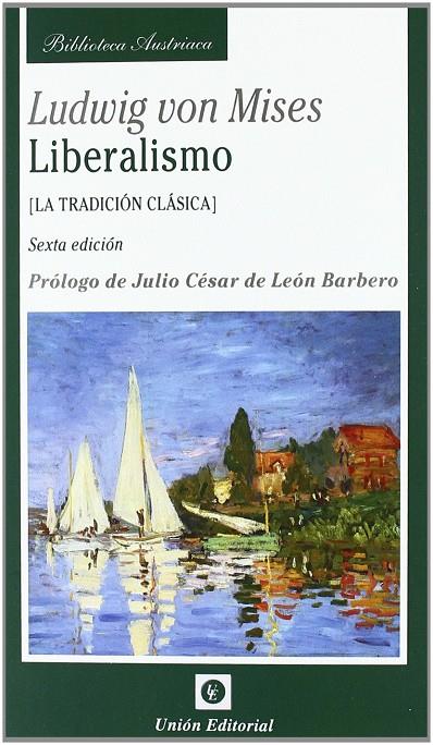 LIBERALISMO | 9788472095397 | MISES, LUDWIG VON | Galatea Llibres | Llibreria online de Reus, Tarragona | Comprar llibres en català i castellà online