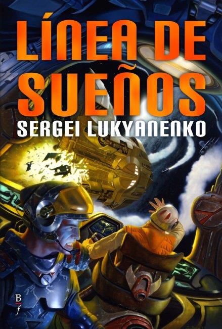 LINEA DE SUEÑOS | 9788496173439 | LUKYANENKO, SERGEI | Galatea Llibres | Llibreria online de Reus, Tarragona | Comprar llibres en català i castellà online