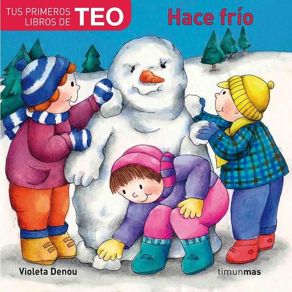 TEO HACE FRIO! | 9788408074236 | DENOU, VIOLETA | Galatea Llibres | Llibreria online de Reus, Tarragona | Comprar llibres en català i castellà online