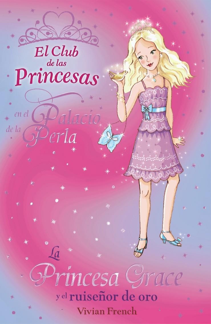 PRINCESA GRACE Y EL RUISEÑOR DE ORO | 9788466794176 | FRENCH, VIVIAN | Galatea Llibres | Llibreria online de Reus, Tarragona | Comprar llibres en català i castellà online