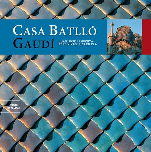 CASA BATLLO (CATALA) PETIT | 9788484780496 | LAHUERTA, JUAN JOSE | Galatea Llibres | Librería online de Reus, Tarragona | Comprar libros en catalán y castellano online