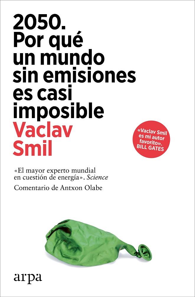 2050. POR QUÉ UN MUNDO SIN EMISIONES ES CASI IMPOSIBLE | 9788410313248 | SMIL, VACLAV | Galatea Llibres | Llibreria online de Reus, Tarragona | Comprar llibres en català i castellà online