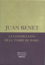 CONSTRUCCION DE LA TORRE DE BABEL, LA | 9788478447176 | BENET, JUAN | Galatea Llibres | Llibreria online de Reus, Tarragona | Comprar llibres en català i castellà online