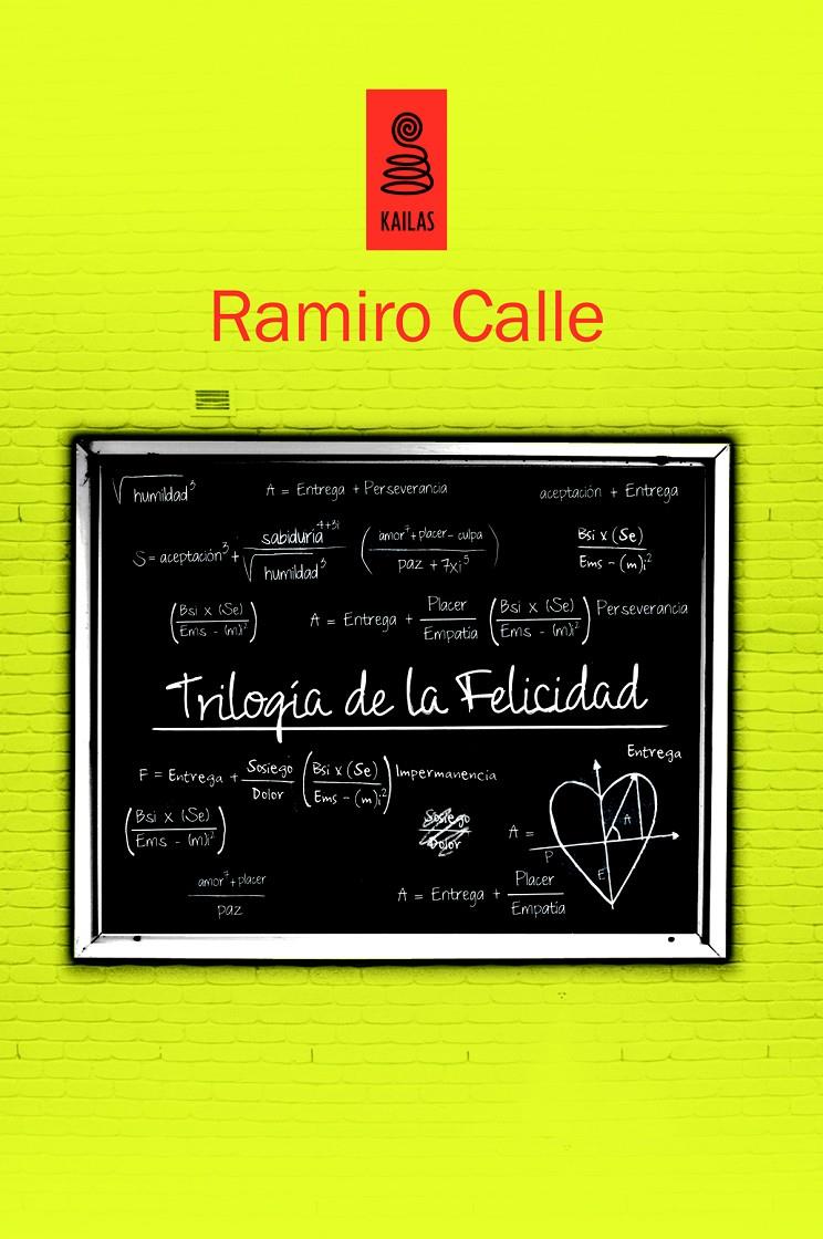 TRILOGÍA DE LA FELICIDAD | 9788494139178 | CALLE, RAMIRO | Galatea Llibres | Llibreria online de Reus, Tarragona | Comprar llibres en català i castellà online