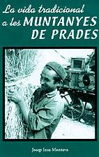 VIDA TRADICIONAL A LES MUNTANYES DE PRADES, LA | 9788496035638 | INSA MONTAVA, JOSEP | Galatea Llibres | Llibreria online de Reus, Tarragona | Comprar llibres en català i castellà online