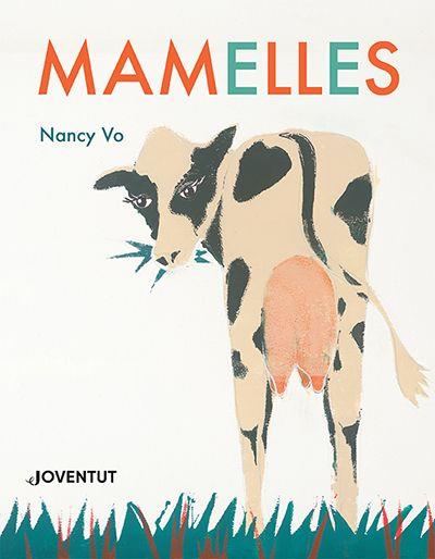 MAMELLES | 9788426148254 | VO, NANCY | Galatea Llibres | Llibreria online de Reus, Tarragona | Comprar llibres en català i castellà online