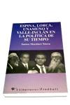 ESPAÑA, LORCA, UNAMUNO Y VALLE-INCLAN EN LA POLITI | 9788479542689 | MARTINEZ SAURA, SANTOS | Galatea Llibres | Llibreria online de Reus, Tarragona | Comprar llibres en català i castellà online