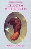 CUENTOS MISTERIOSOS | 9788478132508 | NERVO, AMADO | Galatea Llibres | Llibreria online de Reus, Tarragona | Comprar llibres en català i castellà online